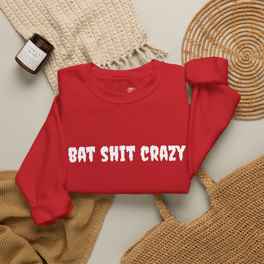 Bat Shit Crazy Text - Cozy Pullover Sweatshirt