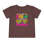 So Long Pre-K, It's Been Fun — Look Out Kindergarten, Here I Come Toddler T-Shirt