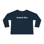 Coolest Kid Ever — FRONT & BACK Customizable Toddler Long Sleeve Tee