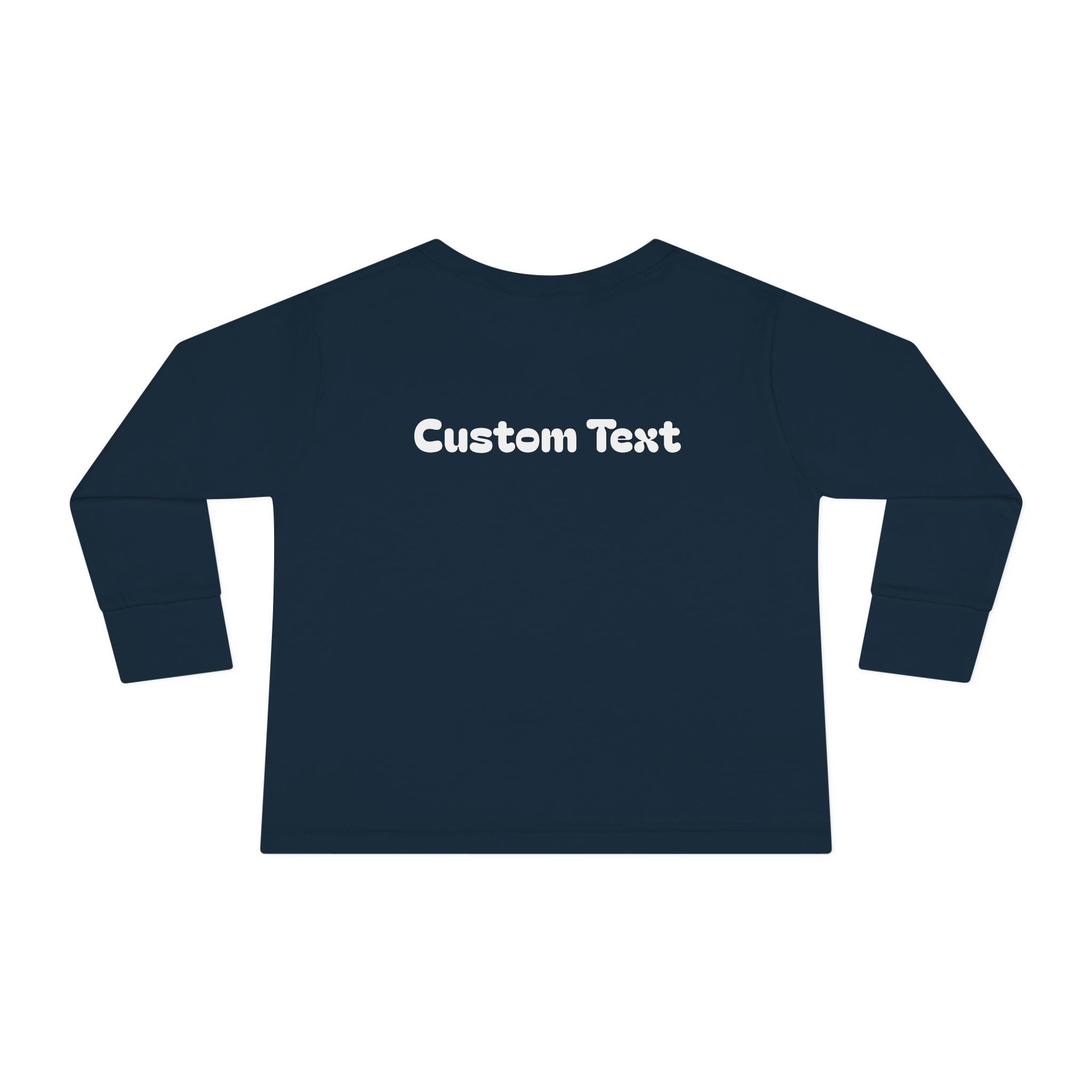 Coolest Kid Ever — FRONT & BACK Customizable Toddler Long Sleeve Tee