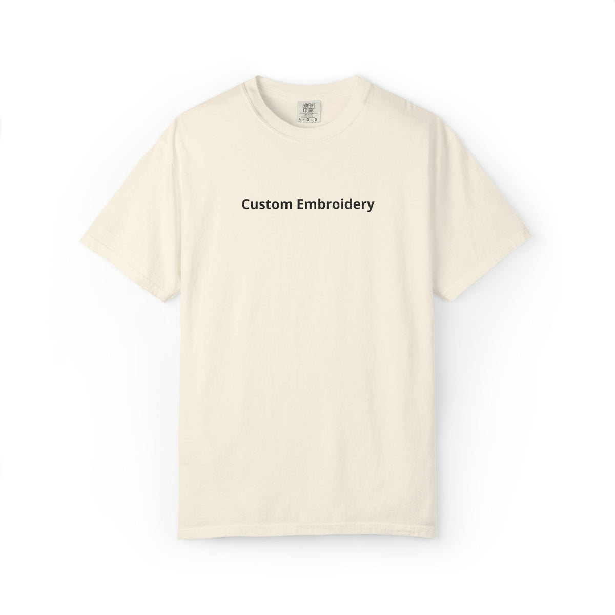 EMBROIDERED Custom Text Comfort Colors Unisex (Light Colors/Shades) T-Shirt