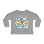 Professional Patience Tester Toddler Long Sleeve Tee