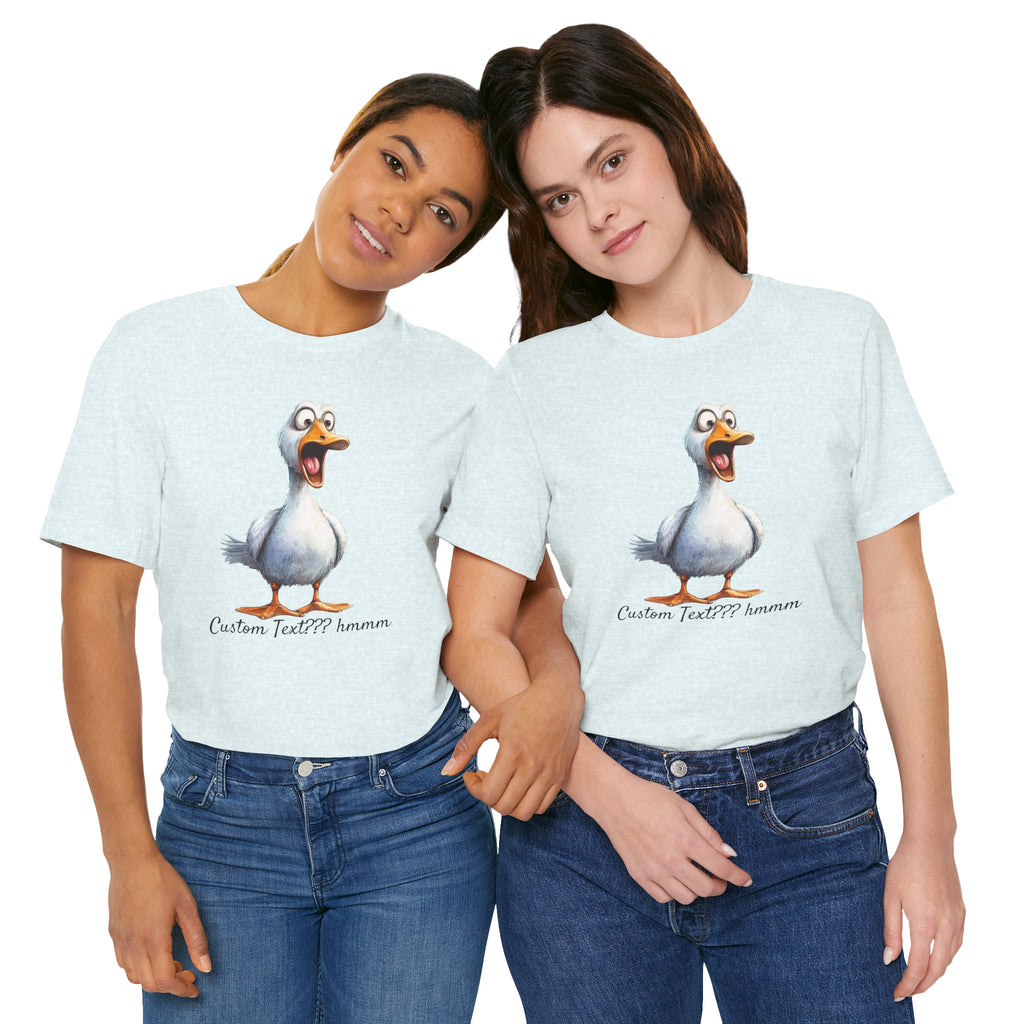 So What Is Your Duck Face Saying? Custom Text Unisex T-Shirt - Print