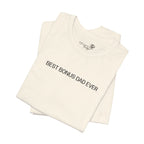 Best Bonus Dad Ever — Embroidered T-Shirt