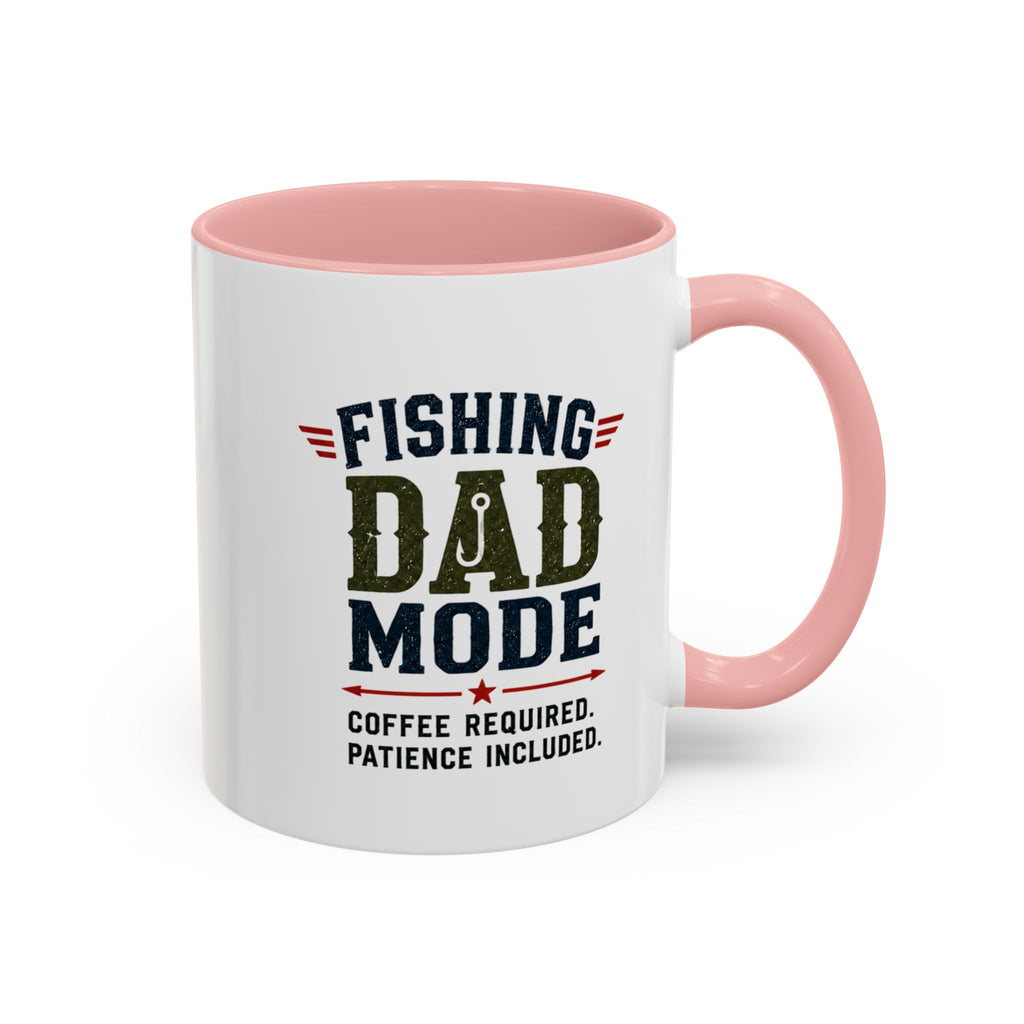 Fishing Dad Mode Coffee Mug — Funny Fishing Gift for Dad | 11oz & 15oz