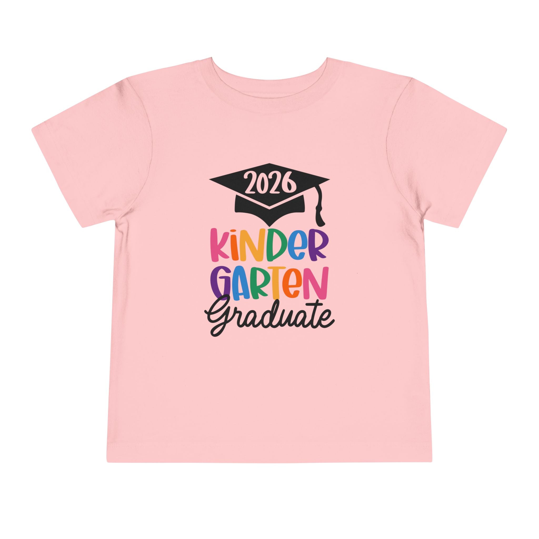 2026 Kindergarten Graduate FRONT & BACK (customize the back) Toddler T-Shirt