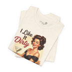 I Like It Dirty — Retro Martini Women's Graphic T-Shirt