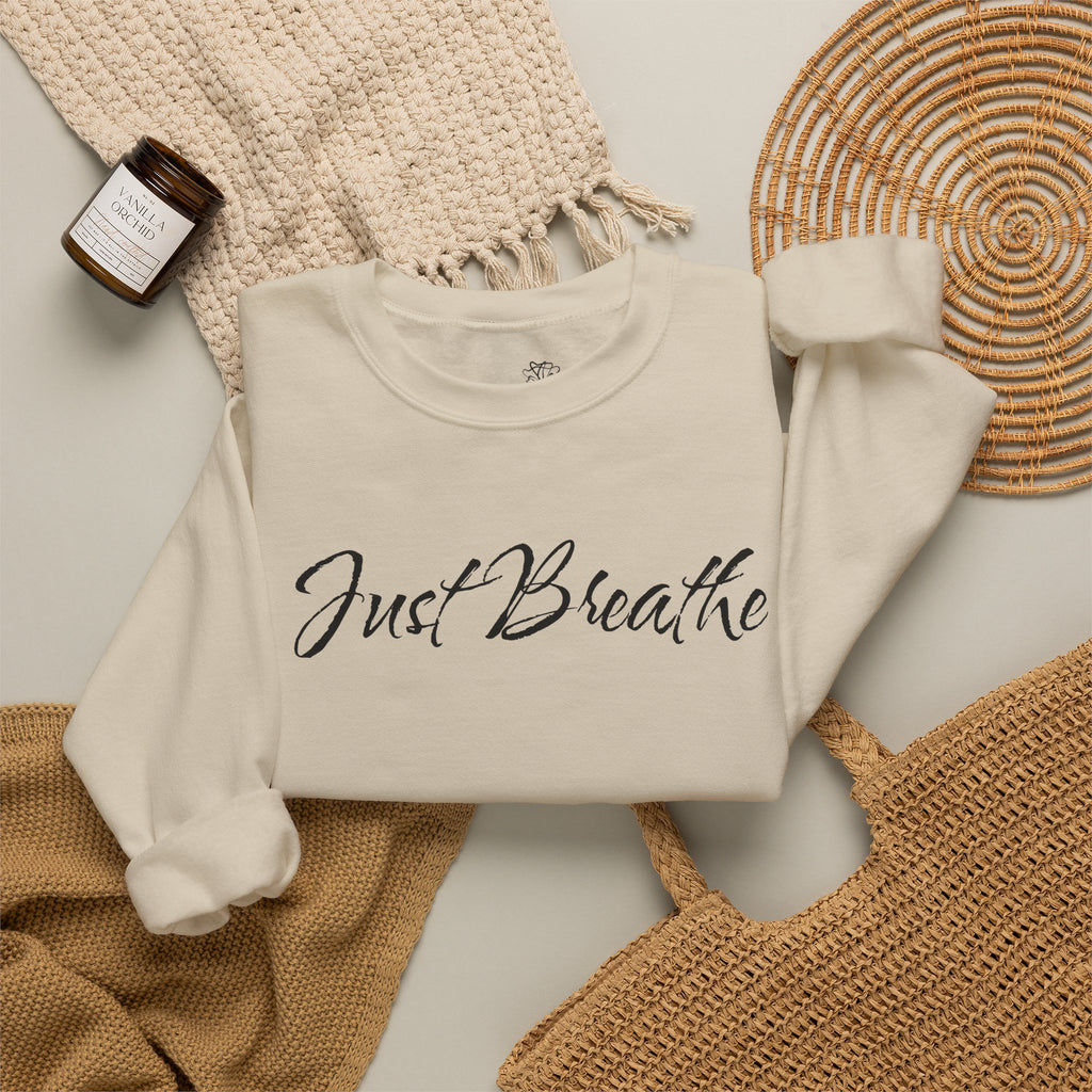 Just Breathe FRONT & BACK Graphic - Cozy Pullover Sweatshirt