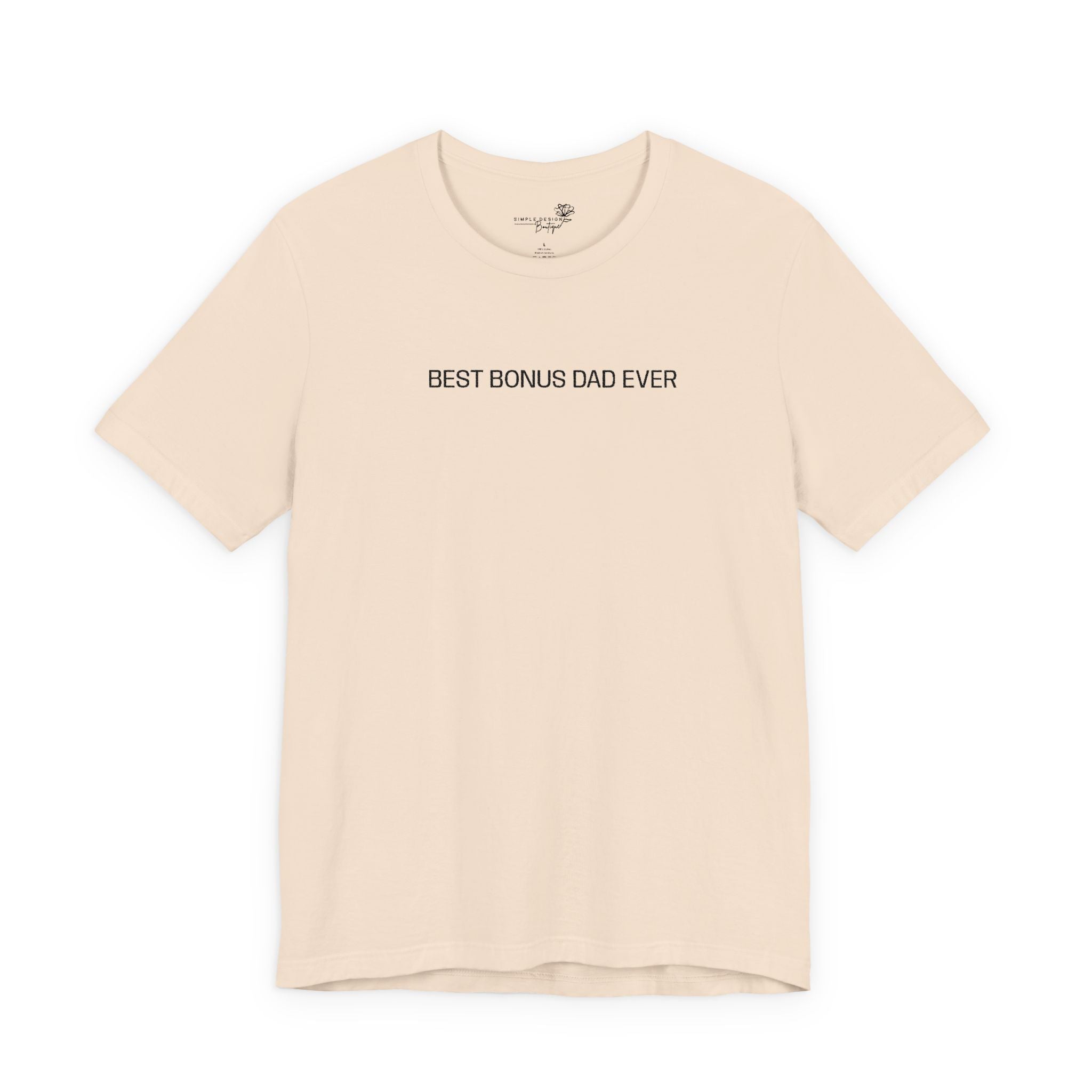 Best Bonus Dad Ever — Embroidered T-Shirt