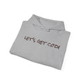 Let's Get Cozy Graphic - Cozy Hoodie