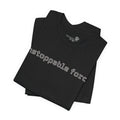 Unstoppable Force T-Shirt - Print
