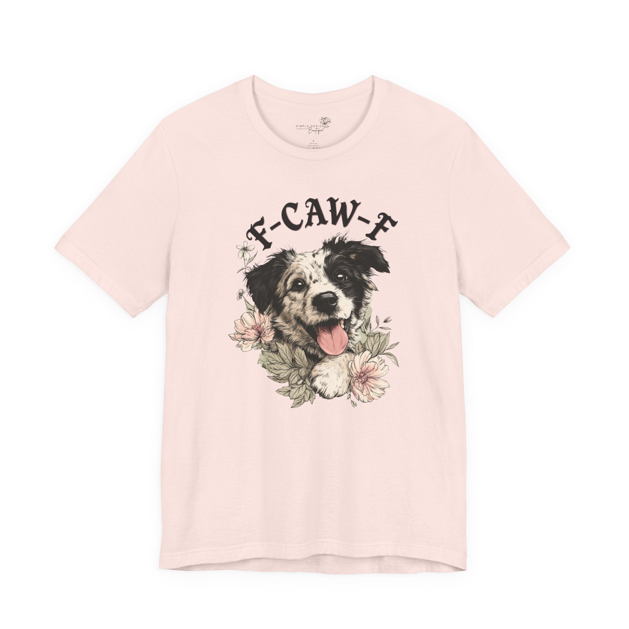 F-CAWF-F Humor Dog Unisex T-Shirt