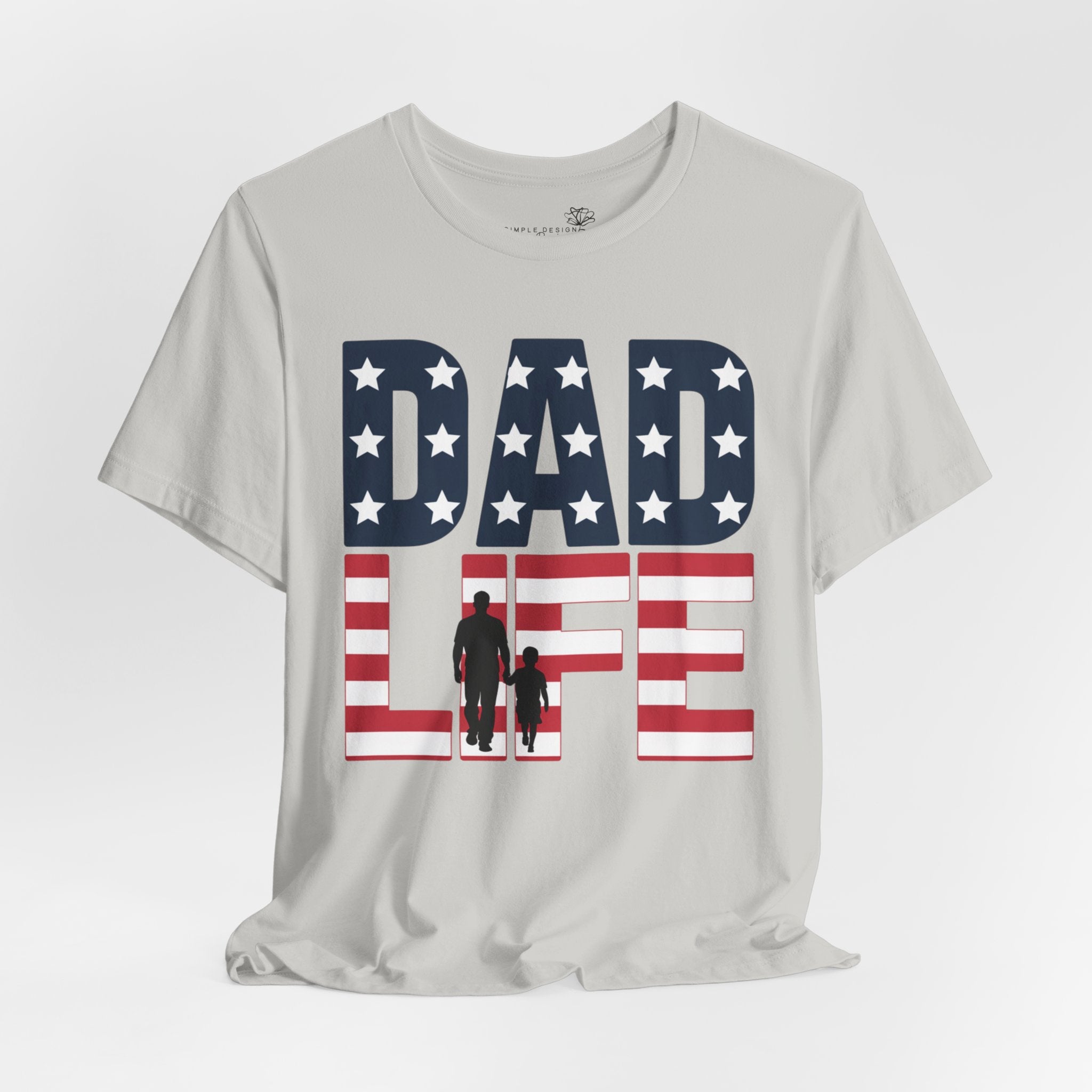 Dad Life T-Shirt — American Flag Patriotic Father’s Day Tee