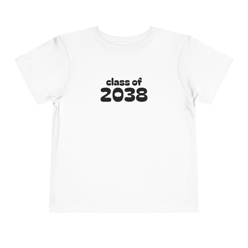 Toddler Tee - "Class of 2038" Front & "Already Awesome" Back Preschool Graduation Shirt