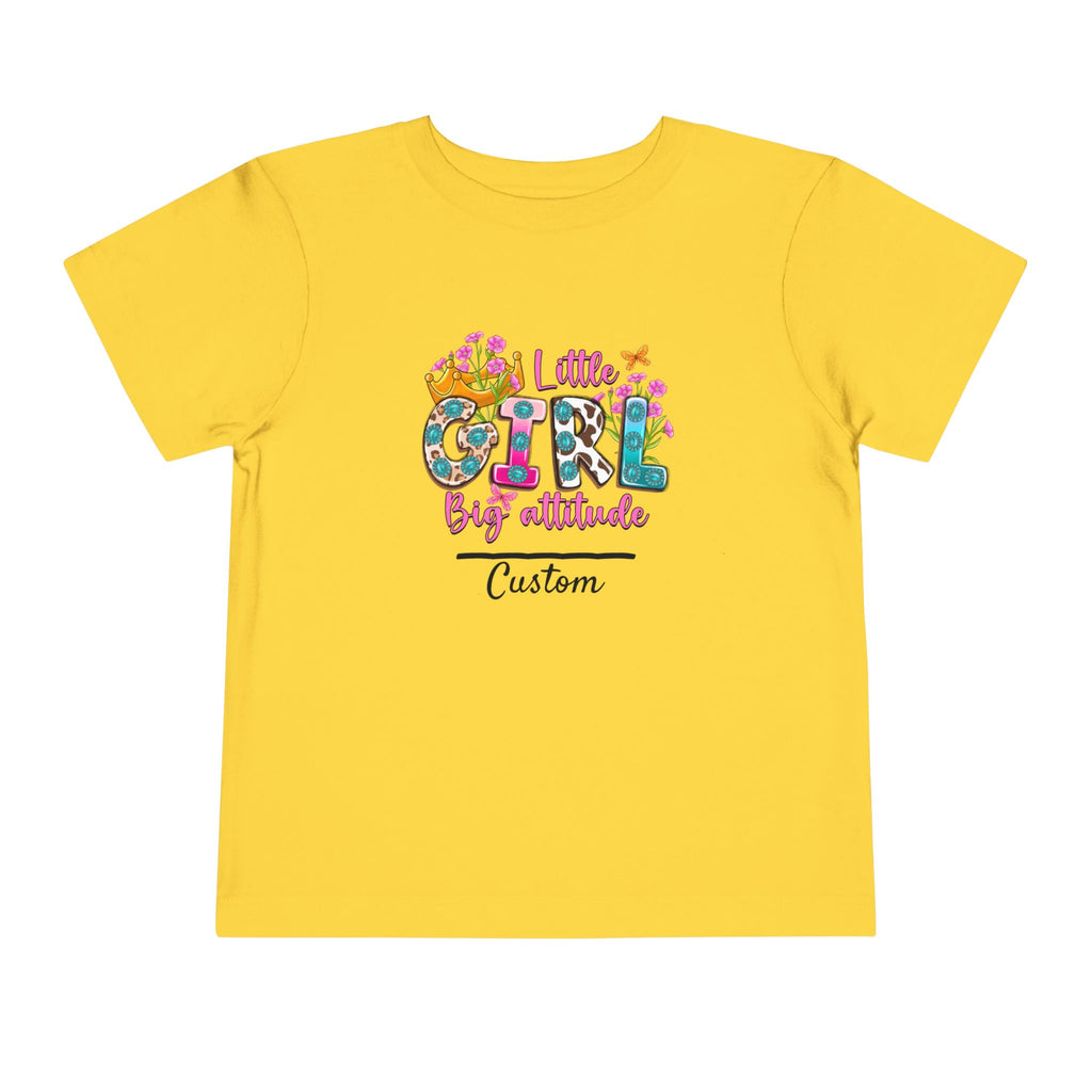 Little Girl, Big Attitude — Customizable Toddler Tee