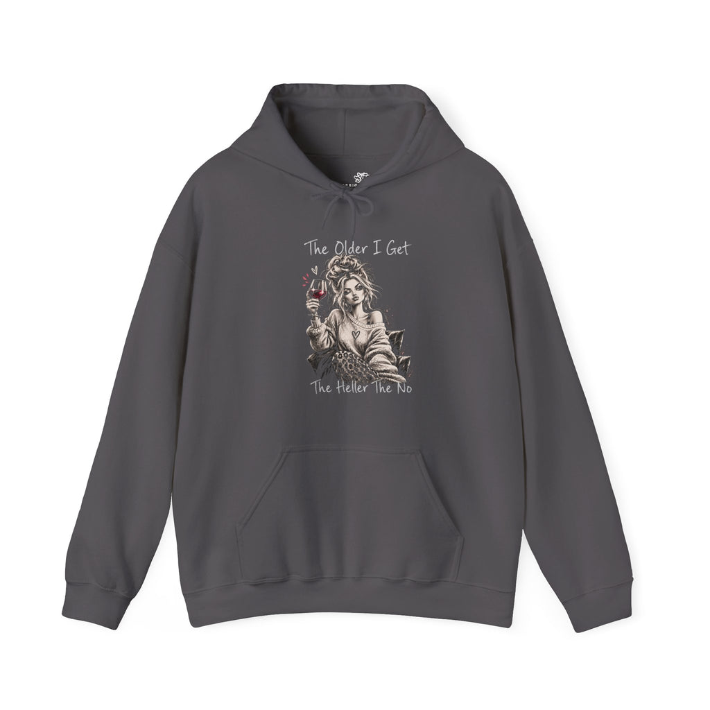 The Older I Get The Heller The No - Cozy Hoodie