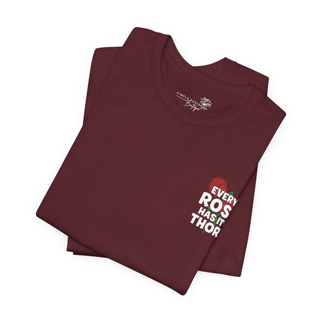 Every Rose Has Its Thorn — Women's Graphic T-Shirt