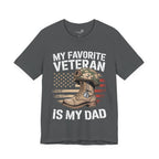 My Favorite Veteran Is My Dad — Men's & Women's Patriotic Graphic Tee