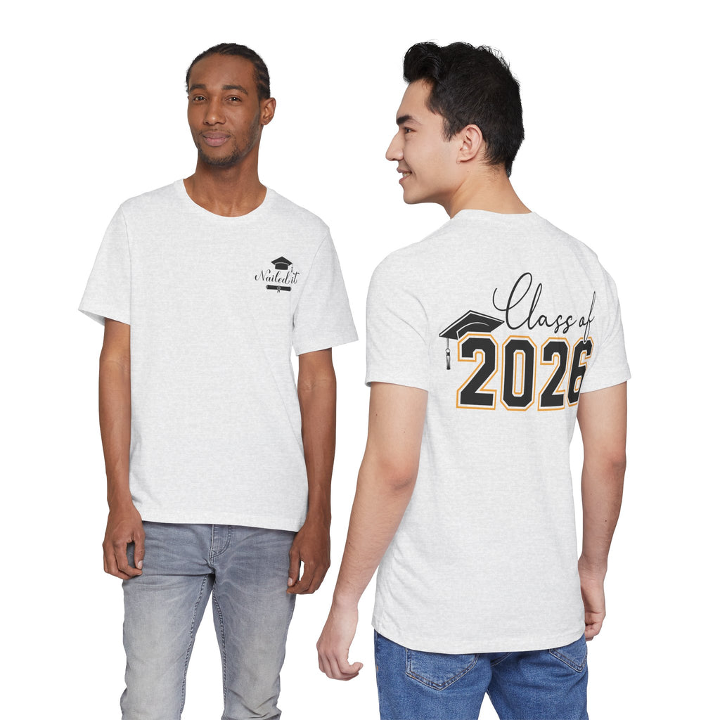 Nailed It — Class of 2026 FRONT & BACK Graduation T-Shirt
