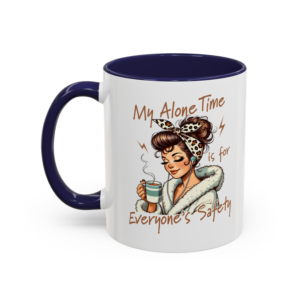 Coffee Mug — "My Alone Time Is for Everyone's Safety" Retro Woman Accent Mug