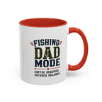Fishing Dad Mode Coffee Mug — Funny Fishing Gift for Dad | 11oz & 15oz