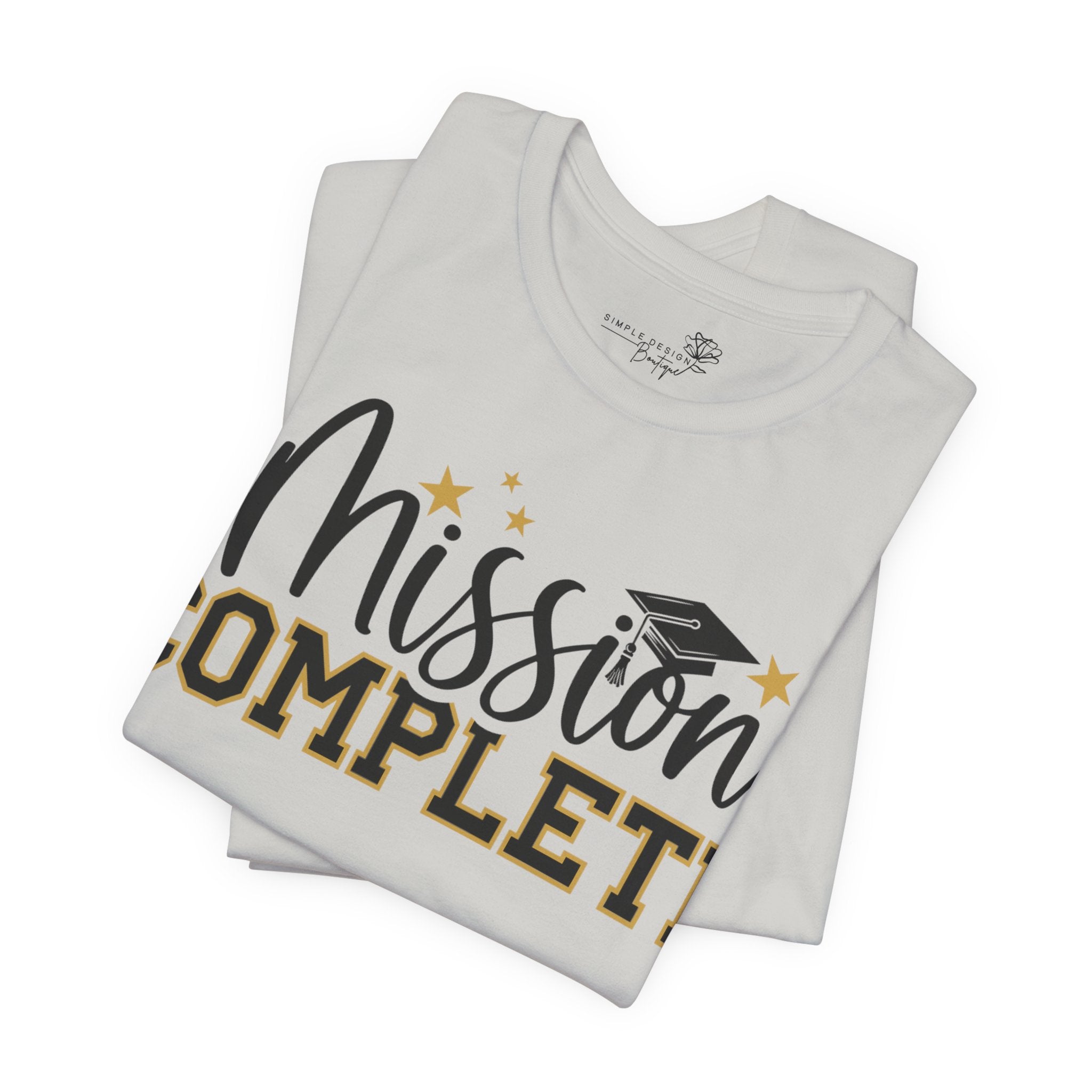 Mission Complete — Class of 2026 Graduation T-Shirt