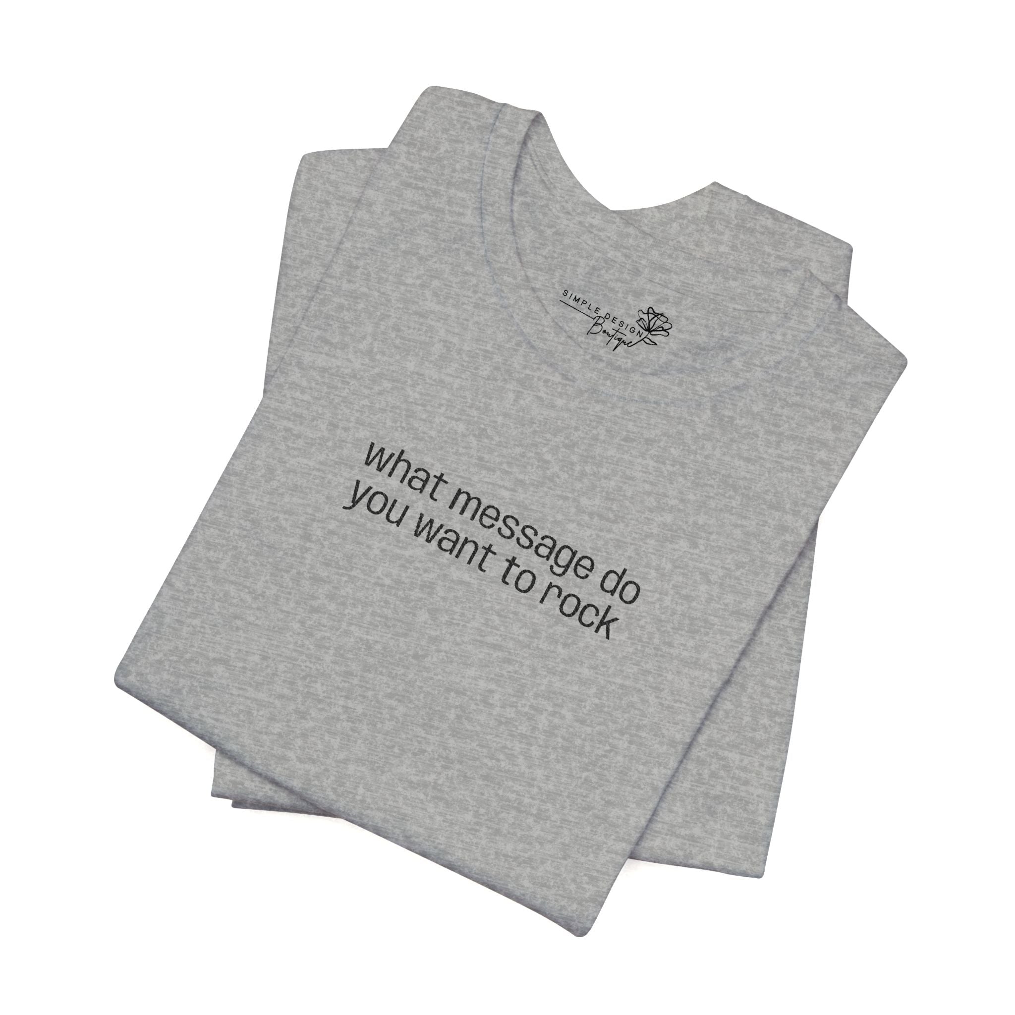 Custom Text Embroidered T-Shirt — Your Words, Stitched in Style