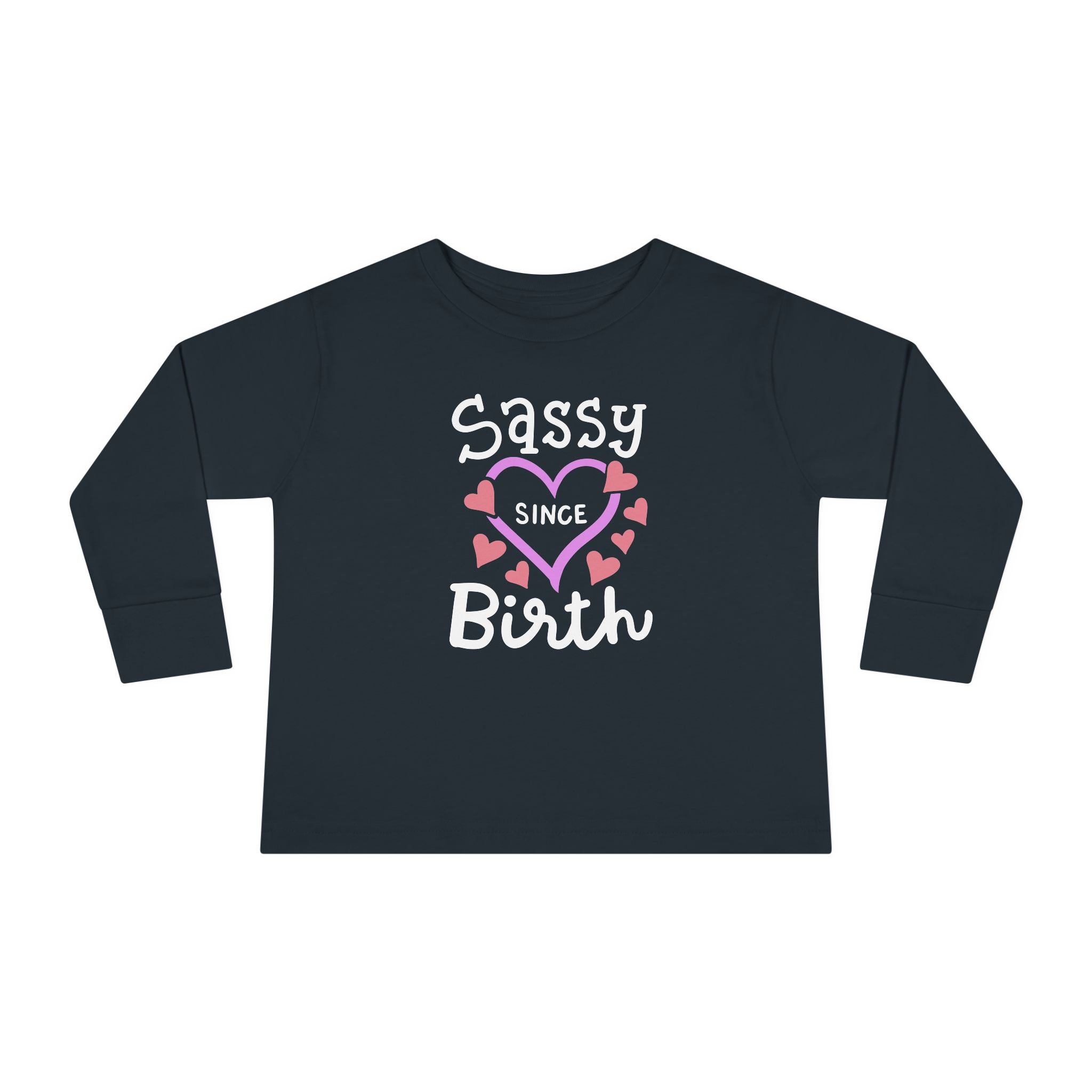 Sassy Since Birth — Not Changing Anytime Soon | Front & Back Toddler Tee