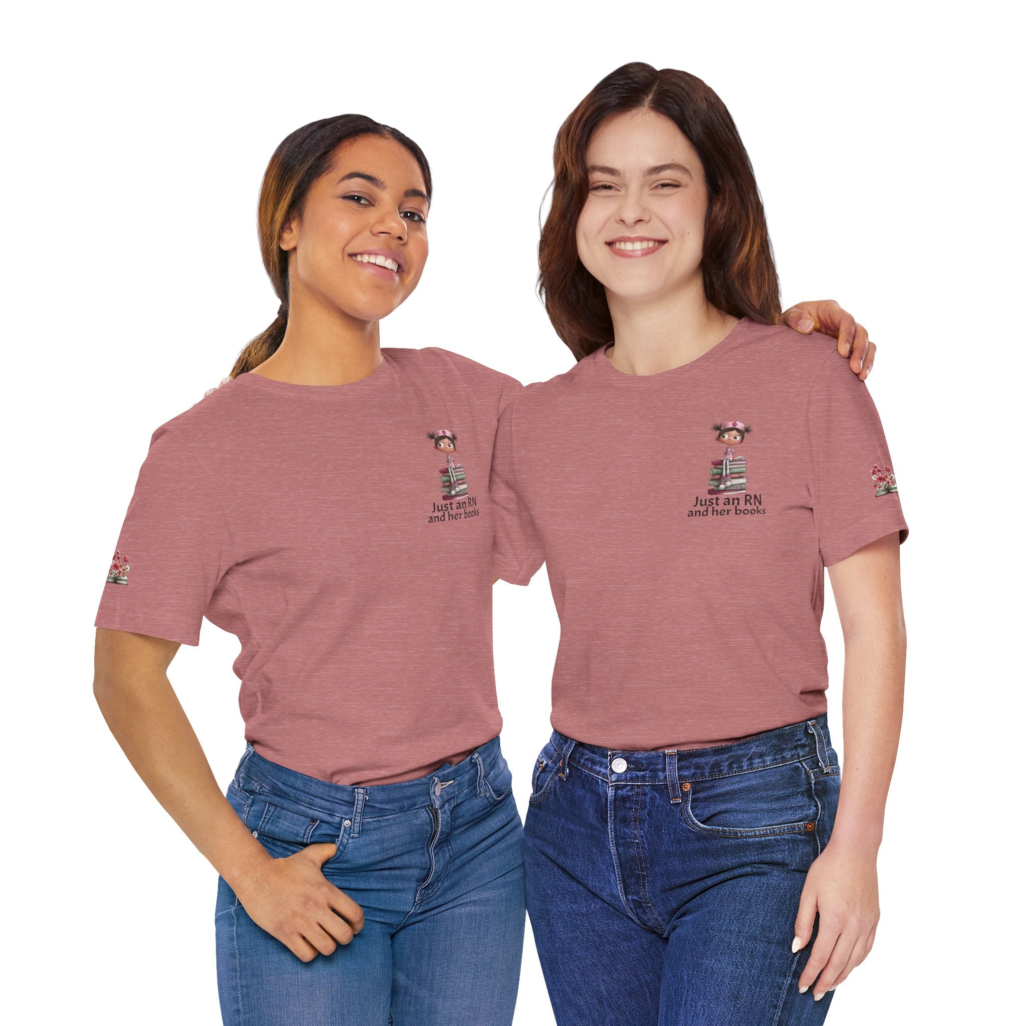 Just an RN and her books Unisex T-Shirt with imprinted sleeves - Print
