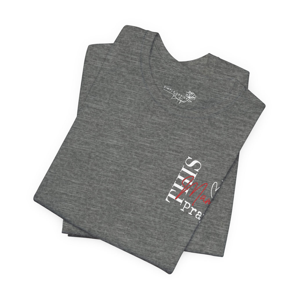 This Mama Prays— Women's Inspirational Christian Mom Graphic Tee