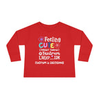 Toddler Long Sleeve Tee — "Feeling Cute, Might Throw..." Customizable