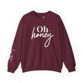 Oh Honey — I Am That Mom Front & Sleeve Women's Graphic Crewneck Sweatshirt