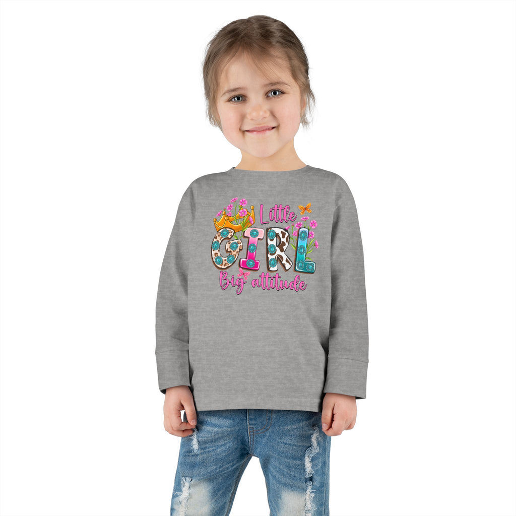 Little Girl Big Attitude — Funny Toddler Girl Long Sleeve Tee