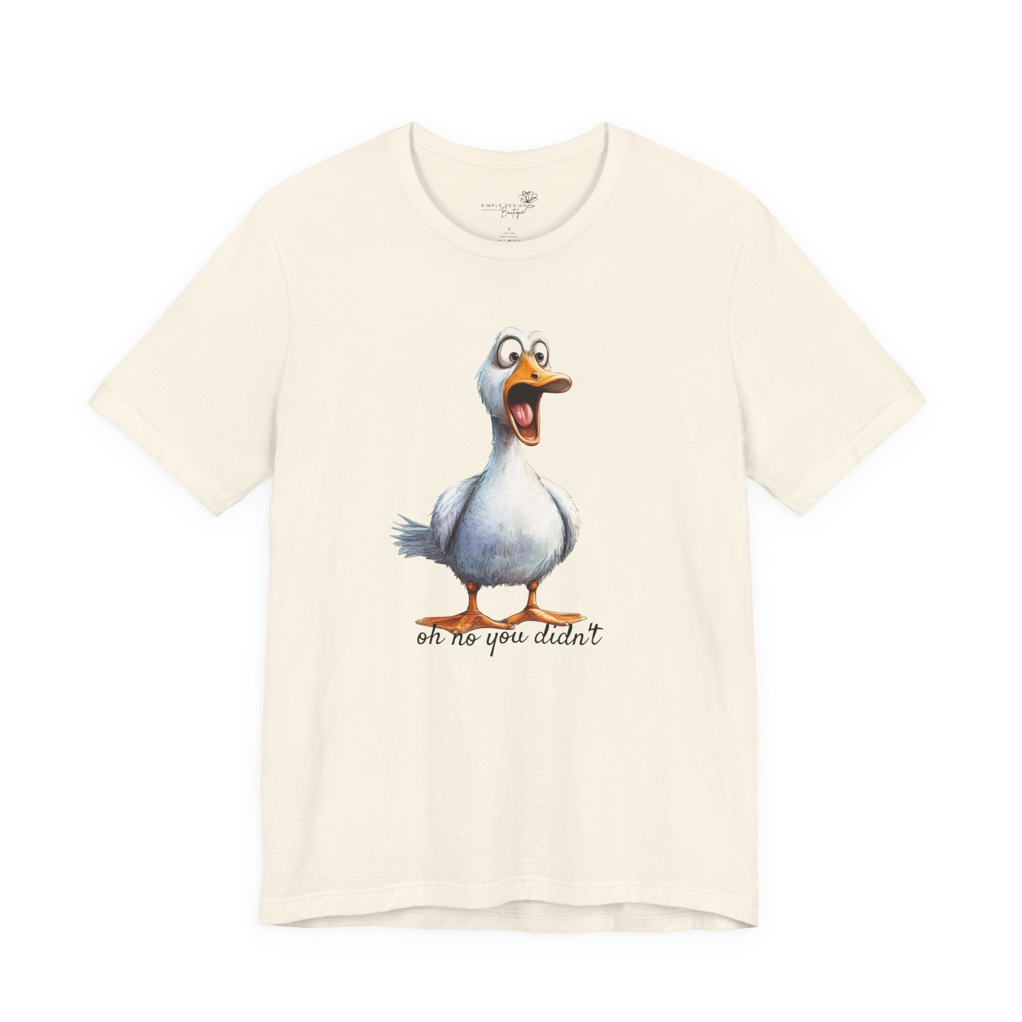 Oh No You Didn't! Surprised Duck Unisex T-Shirt - Print