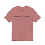 Zoom Call Survivor Funny Work From Home T-Shirt
