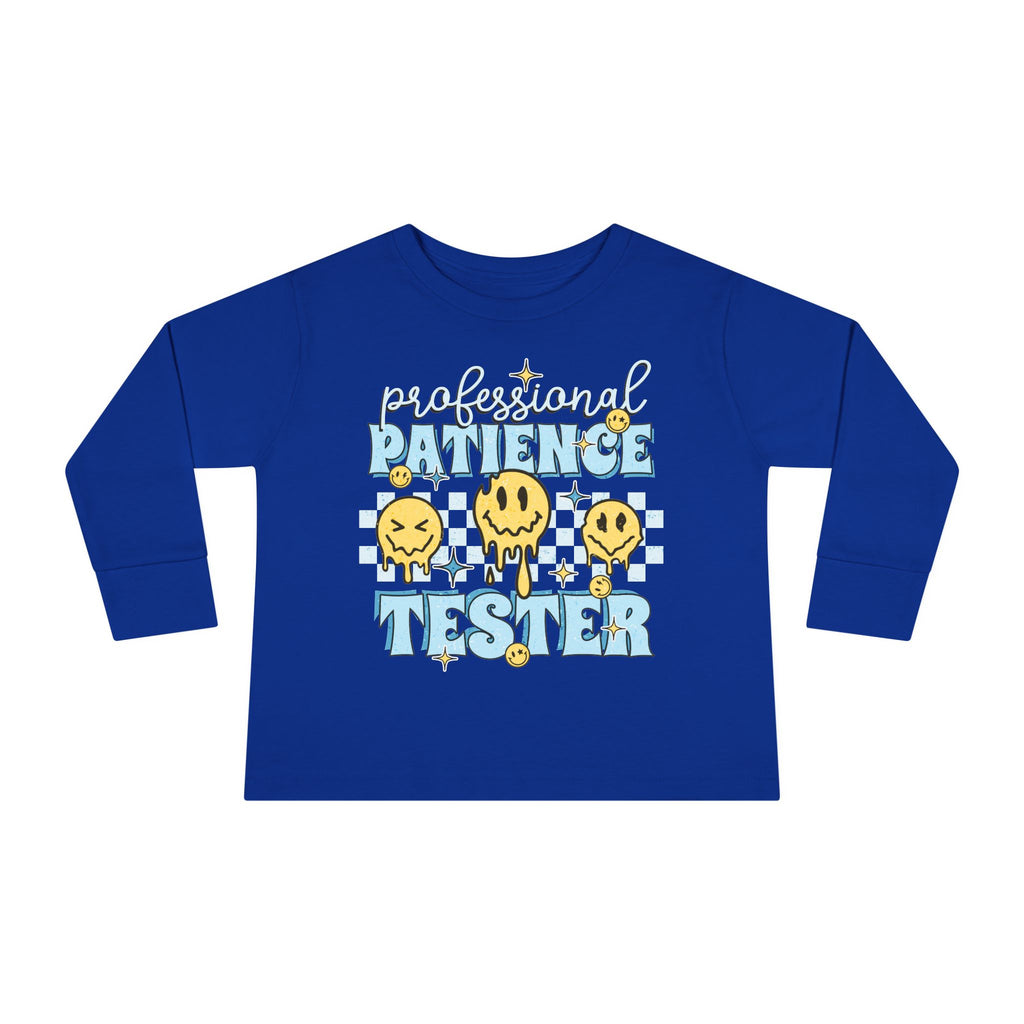 Professional Patience Tester Toddler Long Sleeve Tee