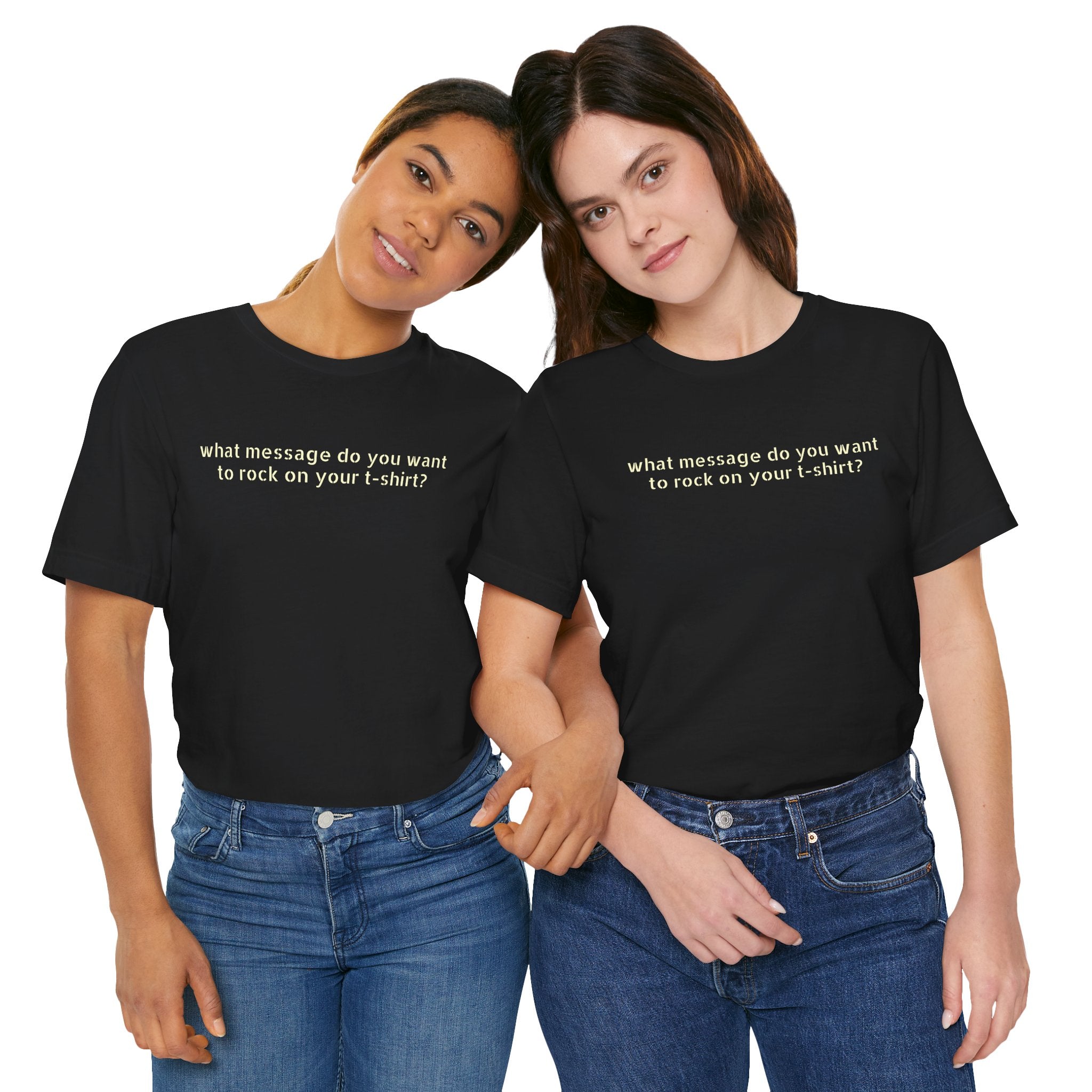 Custom Text T-Shirt — Personalized Unisex Tee