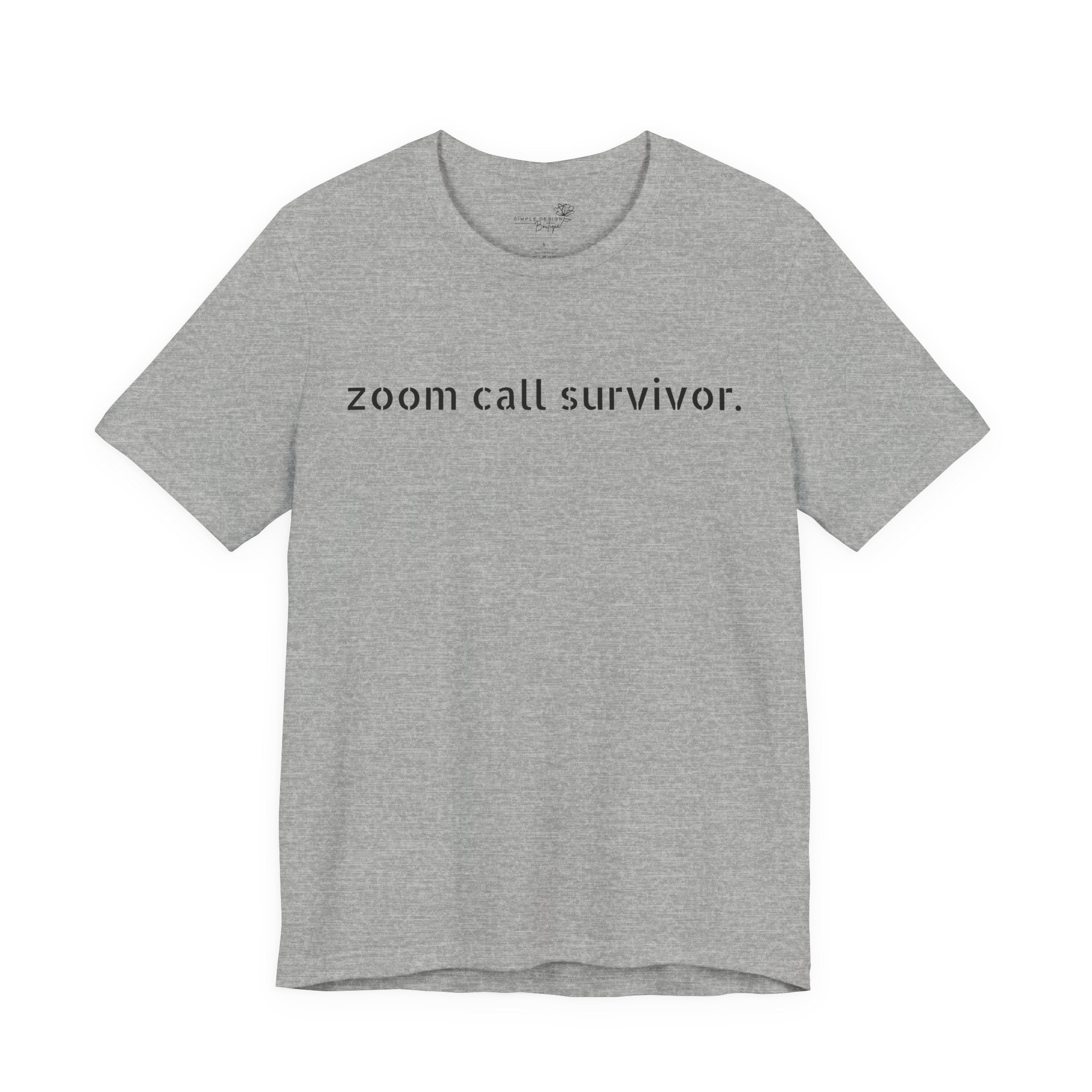 Zoom Call Survivor Funny Work From Home T-Shirt