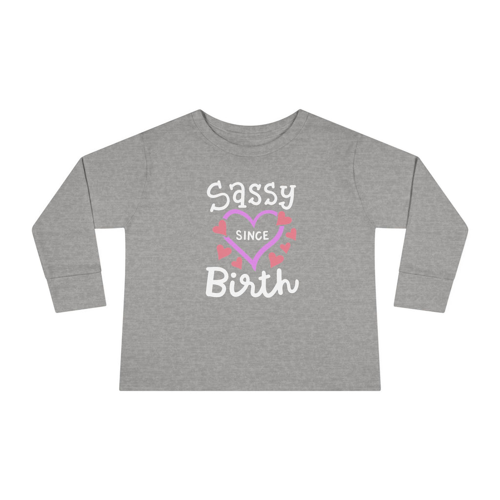 Sassy Since Birth — Not Changing Anytime Soon | Front & Back Toddler Tee