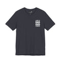 I’m Not the Step Dad, I’m the Dad That Stepped Up — Father’s Day T-Shirt