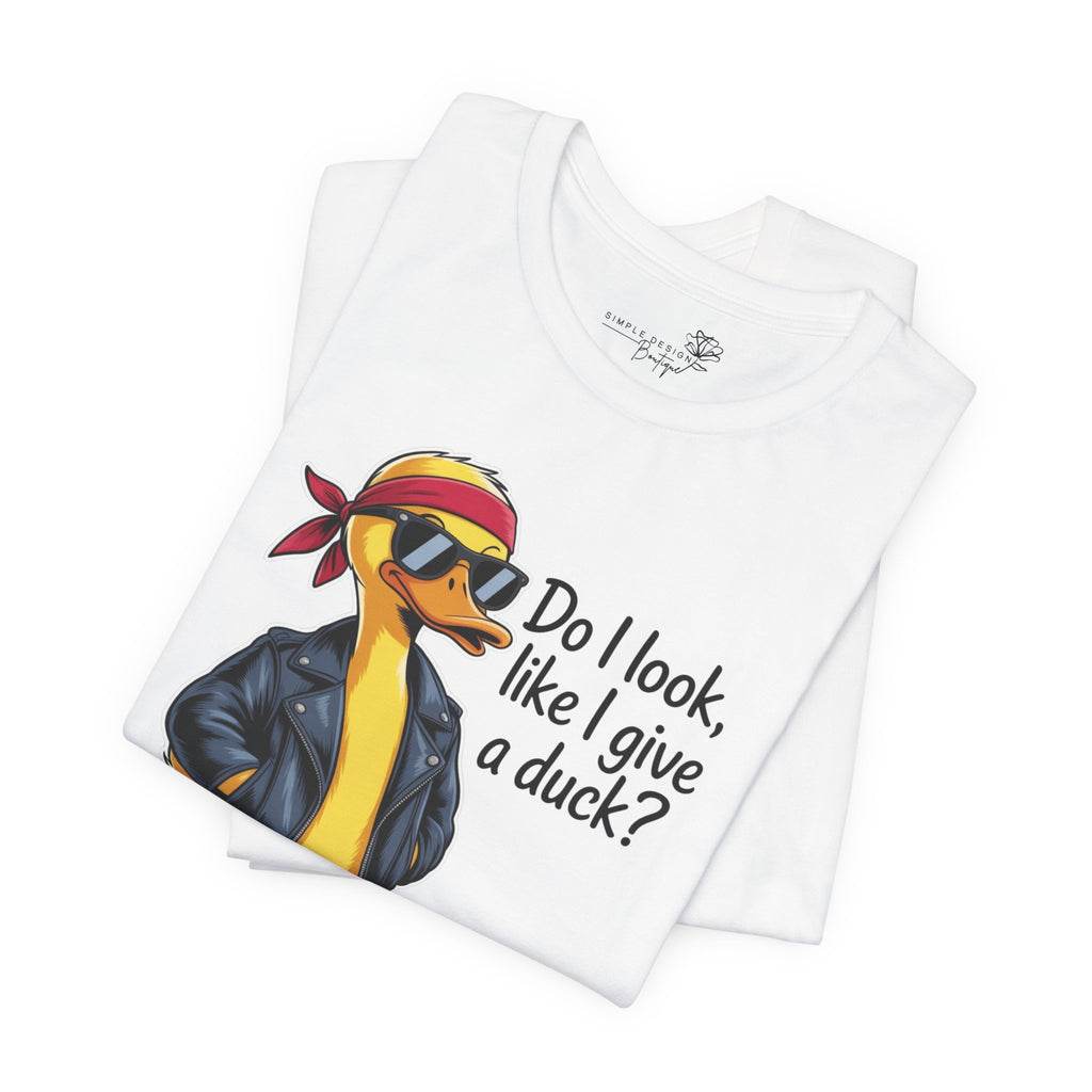 Do I Look Like I Give a Duck — Funny Cartoon Duck Women's T-Shirt