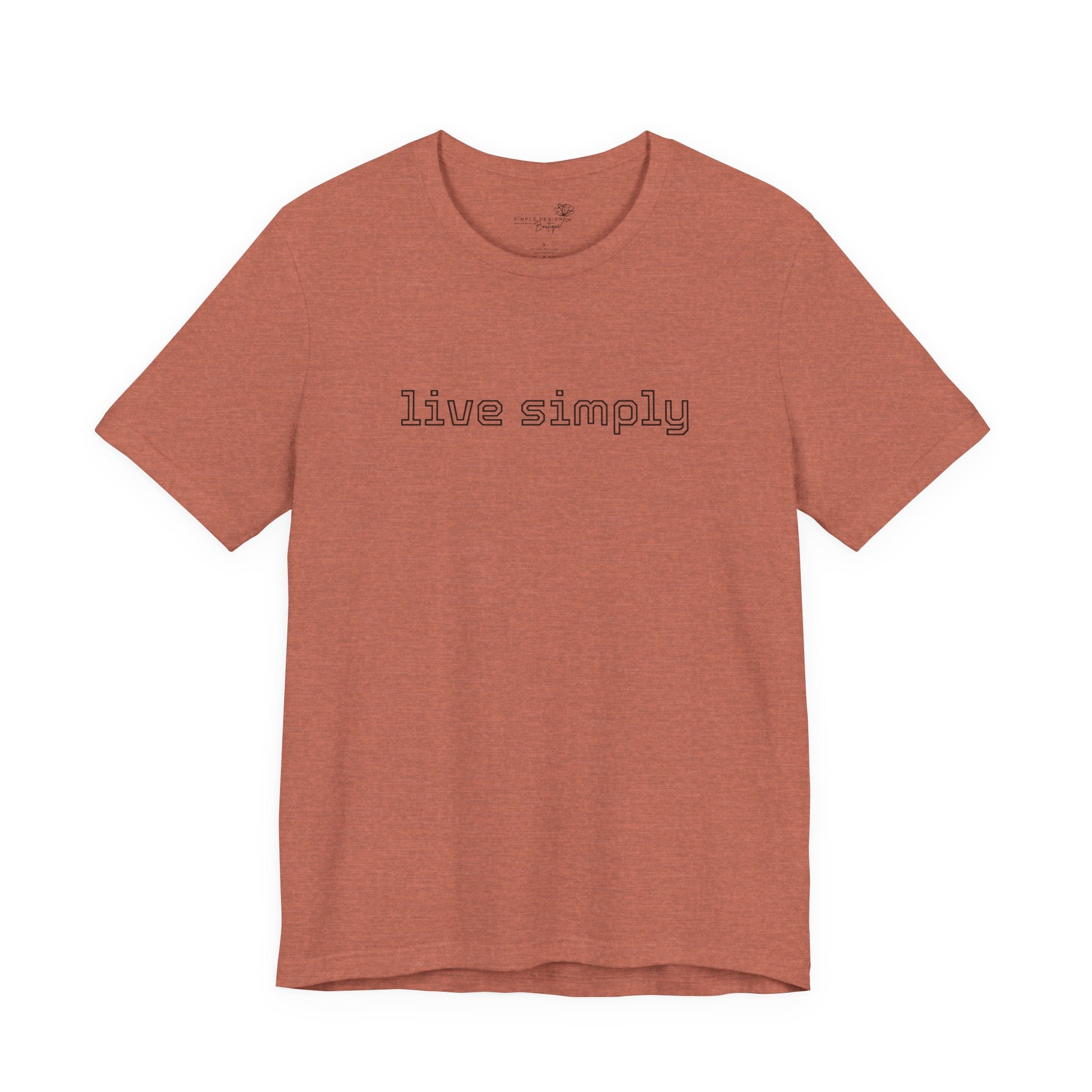 Live Simply T-Shirt - Print