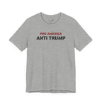 Pro America, Anti Trump — Patriotic Statement T-Shirt | 12 Colors