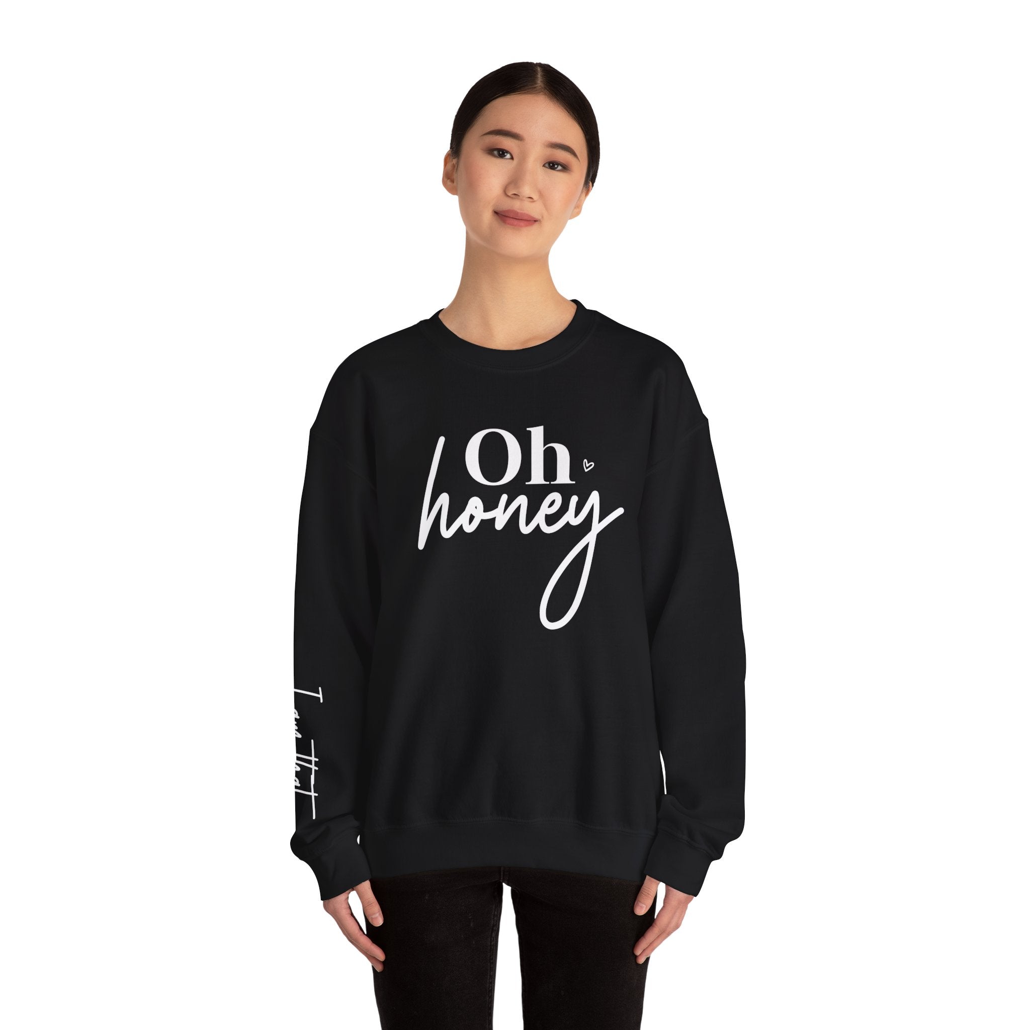 Oh Honey — I Am That Mom Front & Sleeve Women's Graphic Crewneck Sweatshirt