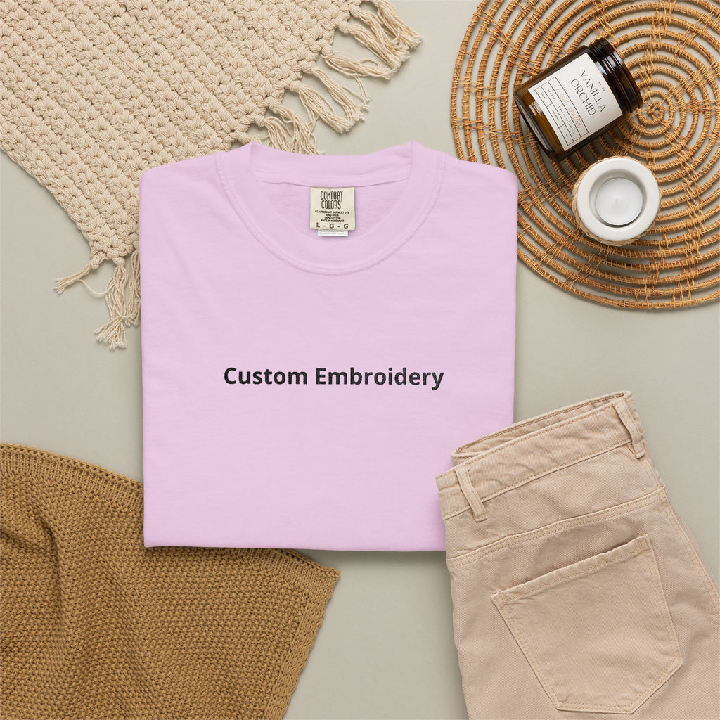 EMBROIDERED Custom Text Comfort Colors Unisex (Light Colors/Shades) T-Shirt