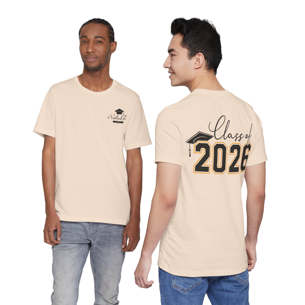 Nailed It — Class of 2026 FRONT & BACK Graduation T-Shirt