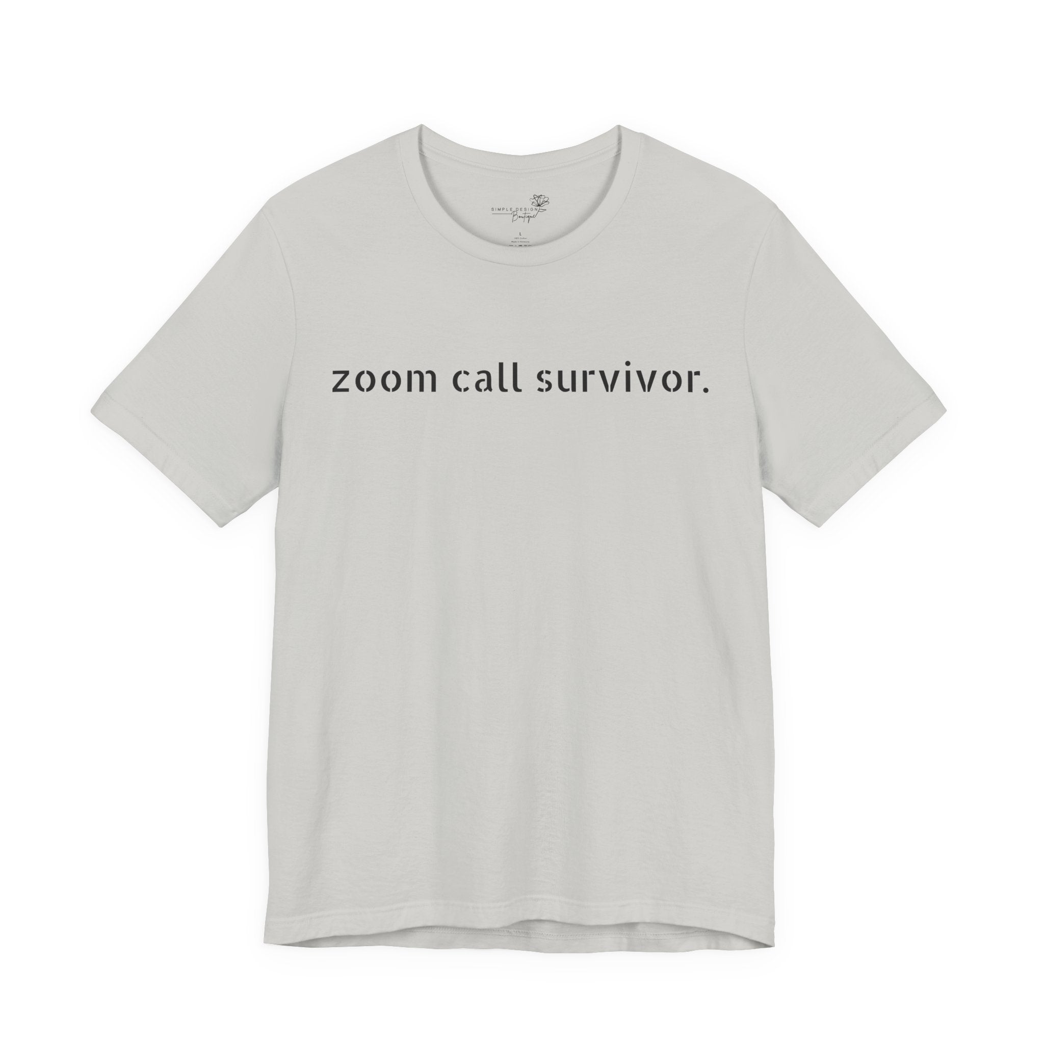 Zoom Call Survivor Funny Work From Home T-Shirt