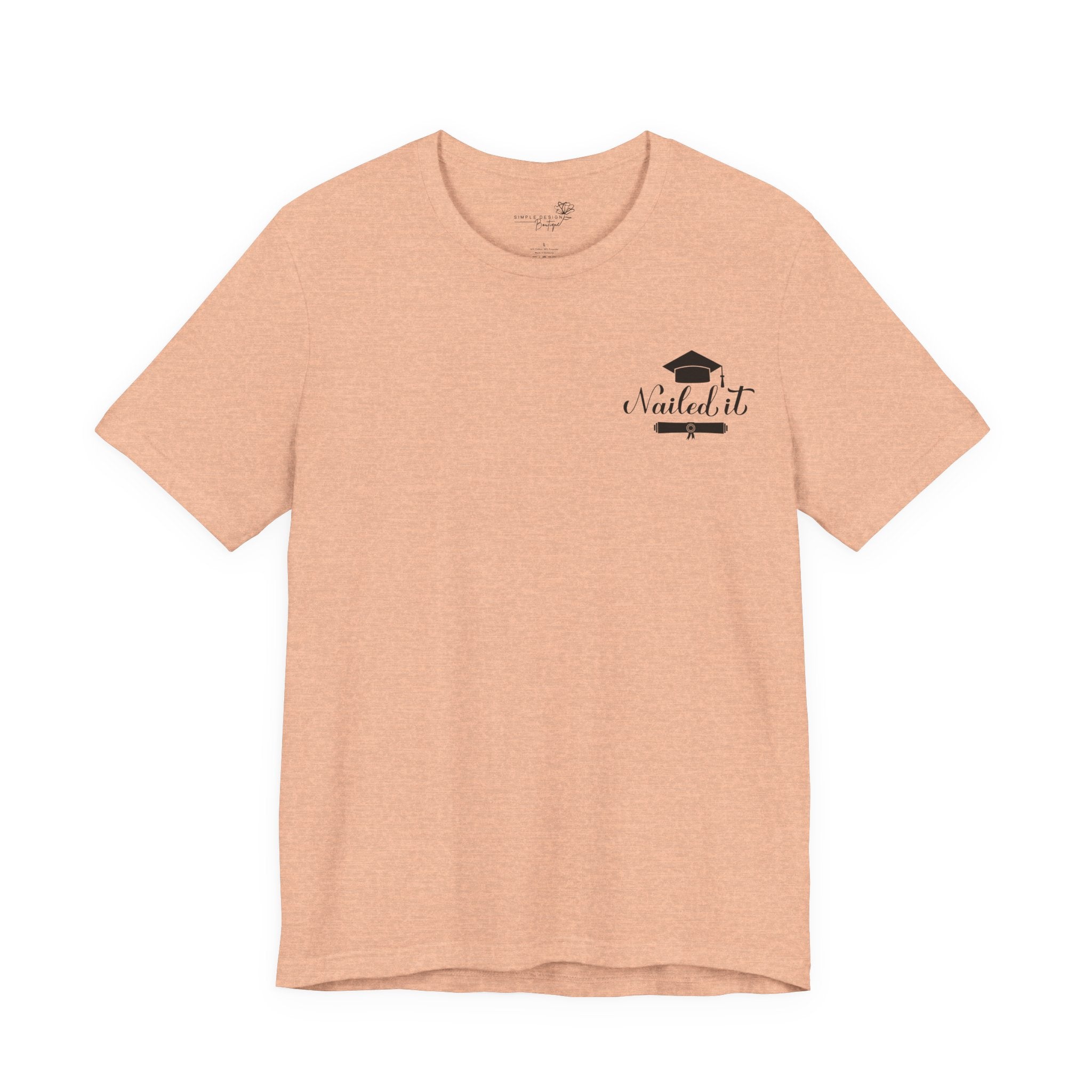 Nailed It — Class of 2026 FRONT & BACK Graduation T-Shirt