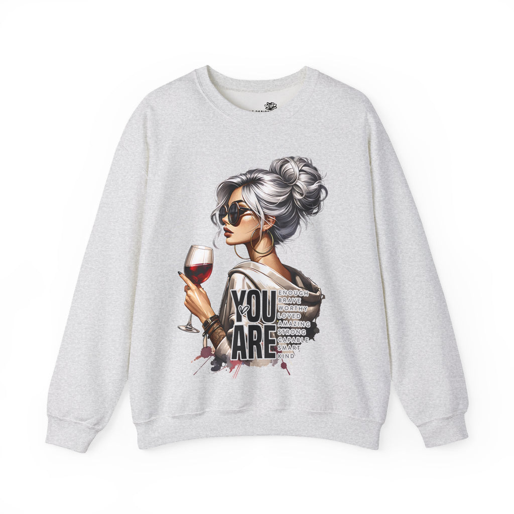 "You Are" Inspirational Graphic - Cozy Pullover Sweatshirt