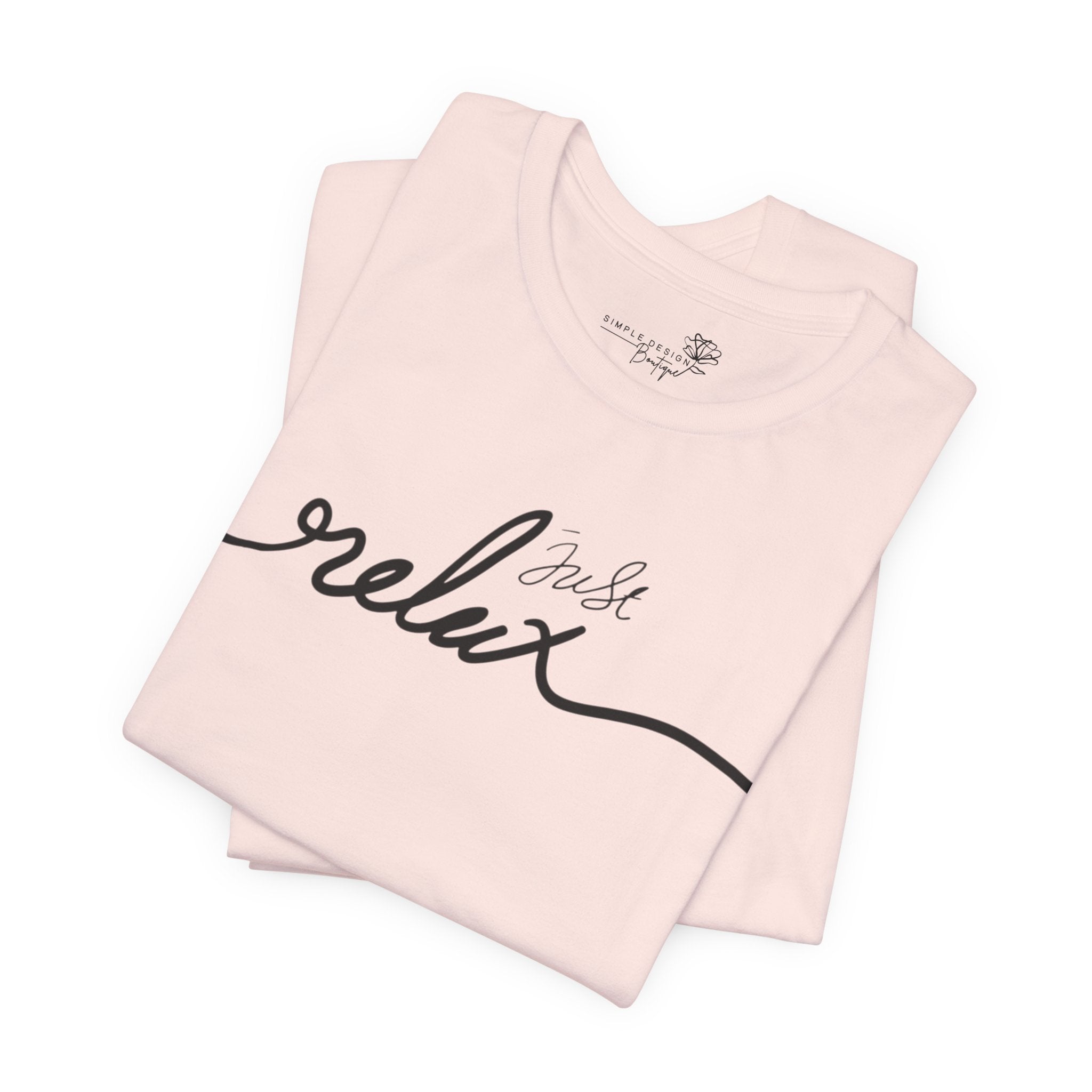 Just Relax Unisex T-Shirt - Print